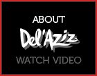 View the Del Aziz video